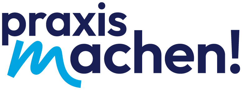 praxismachen!